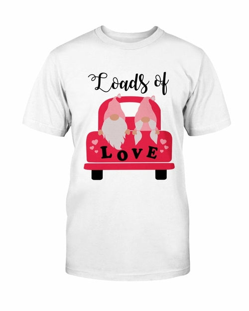 Loads Of Love Shirt