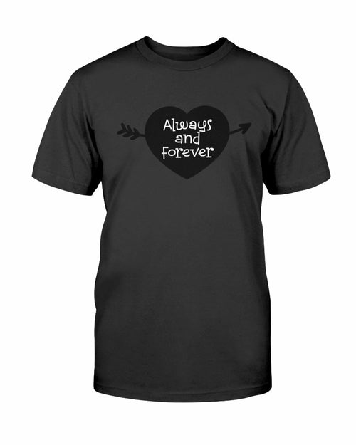 Always And Forever Shirt