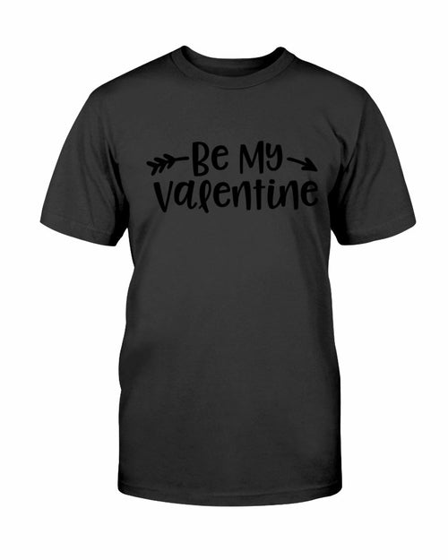 Be My Valentine Shirt