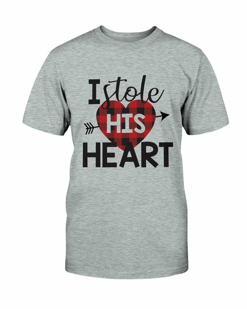 I Stole His Heart Shirt