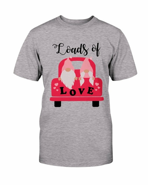 Loads Of Love Shirt