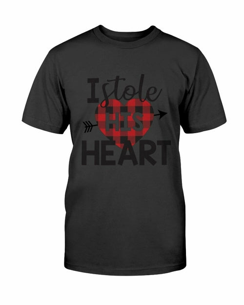 I Stole His Heart Shirt