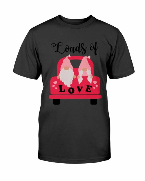 Loads Of Love Shirt