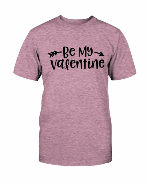 Be My Valentine Shirt