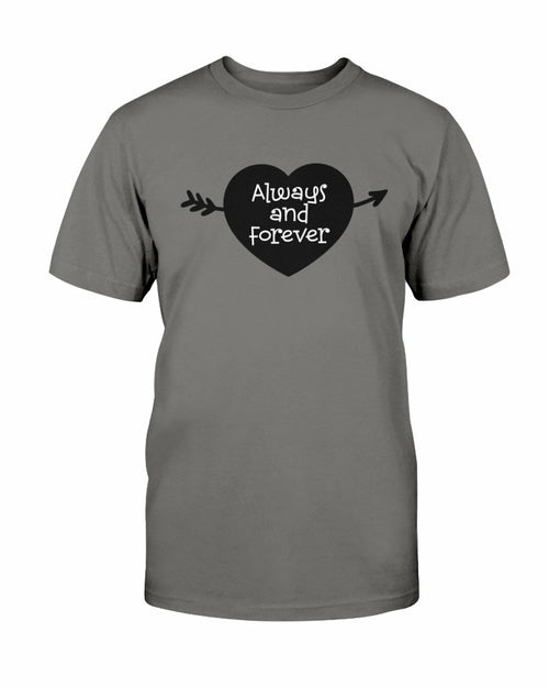 Always And Forever Shirt