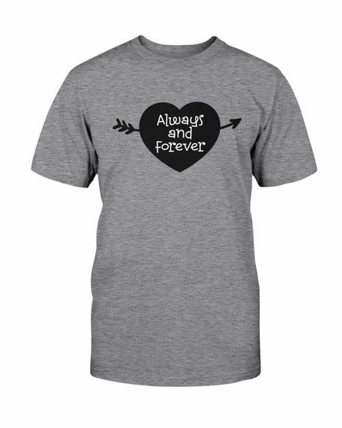 Always And Forever Shirt