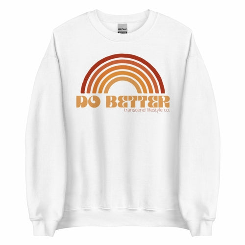 "Do Better" Pullover, Unisex